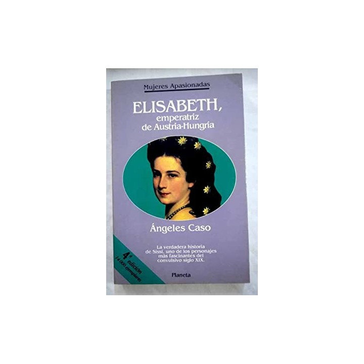 Elisabeth, Emperatriz De Austria-Hungria